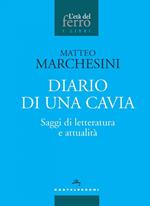 Diario di una cavia. Saggi di letteratura e attualità