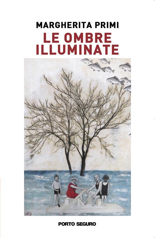 Le ombre illuminate - Margherita Primi - copertina