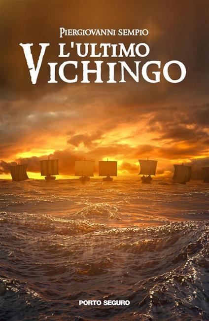 L' ultimo vichingo - Piergiovanni Sempio - ebook