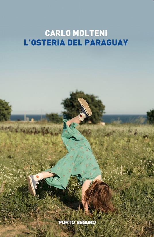 L'osteria del Paraguay - Carlo Molteni - copertina