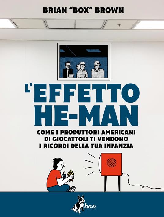 L'effetto He-man - Brian "Box" Brown - ebook