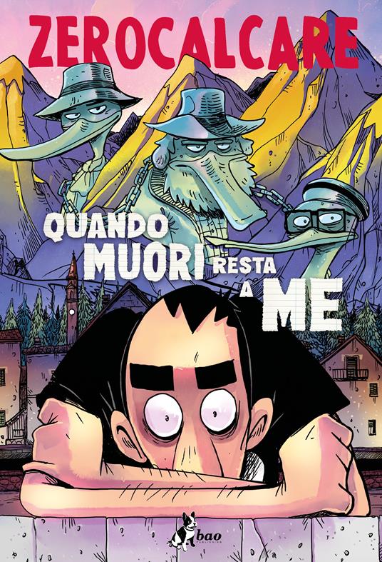 Quando muori resta a me - Zerocalcare - copertina