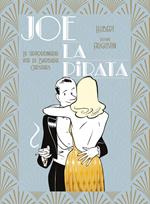 Joe la Pirata. La straordinaria vita di Barbara Carstairs