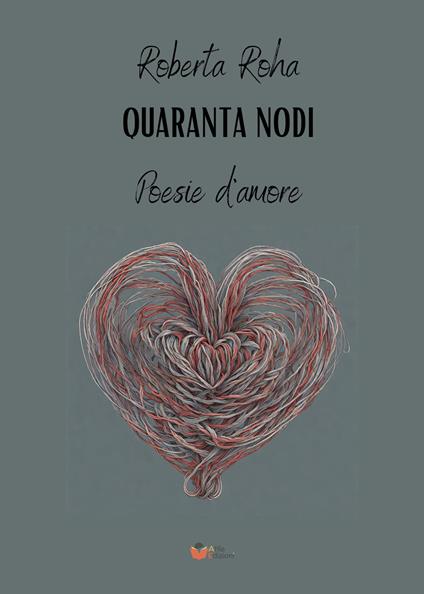 Quaranta nodi - Roberta Roha - copertina