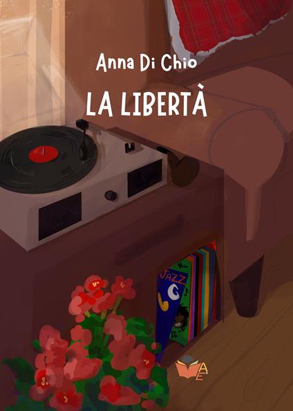 La libertà - Anna Di Chio - copertina