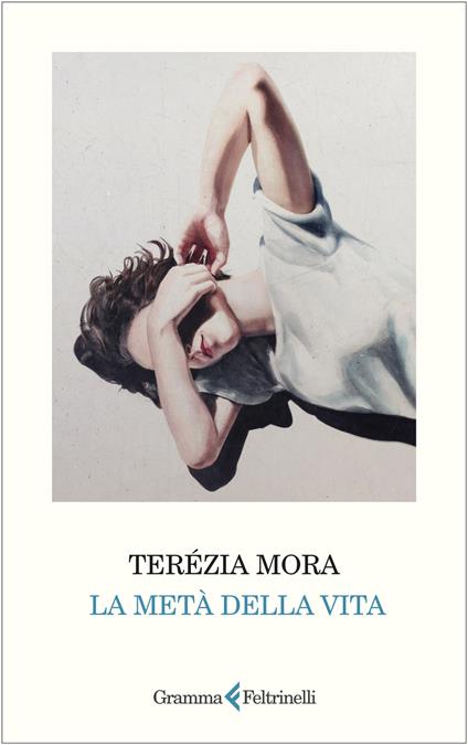 La metà della vita - Terézia Mora - copertina