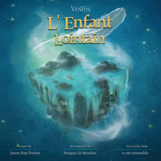 L'enfant lointain. Ediz. illustrata. Con Contenuto digitale per download e accesso on line - Jason Ray Forbus - copertina