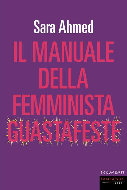 Il manuale della femminista guastafeste - Sara Ahmed - ebook