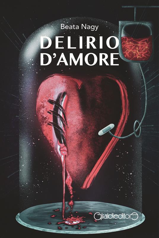 Delirio d'amore - Beata Nagy - copertina