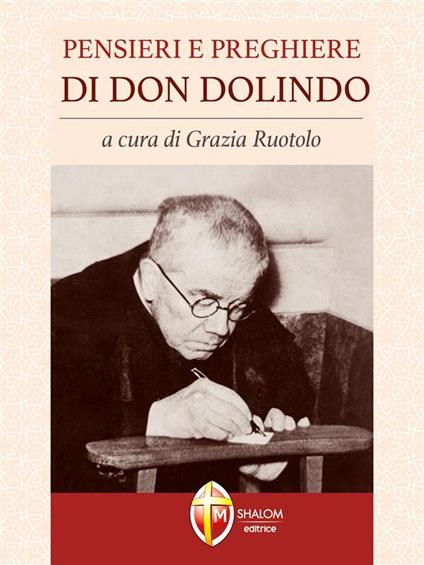 Pensieri e preghiere di don Dolindo Ruotolo - Editrice Shalom - ebook