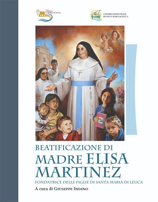 Beatificazione di Madre Elisa Martinez - copertina