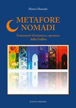 Metafore nomadi. Frammenti d'esistenza e speranza dalla Galilea