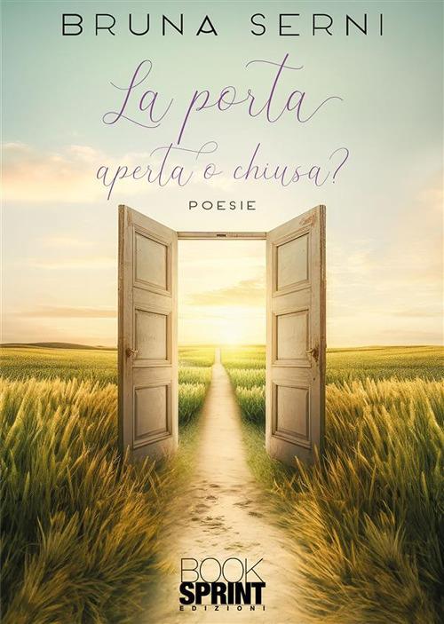 La porta aperta o chiusa? - Bruna Serni - ebook