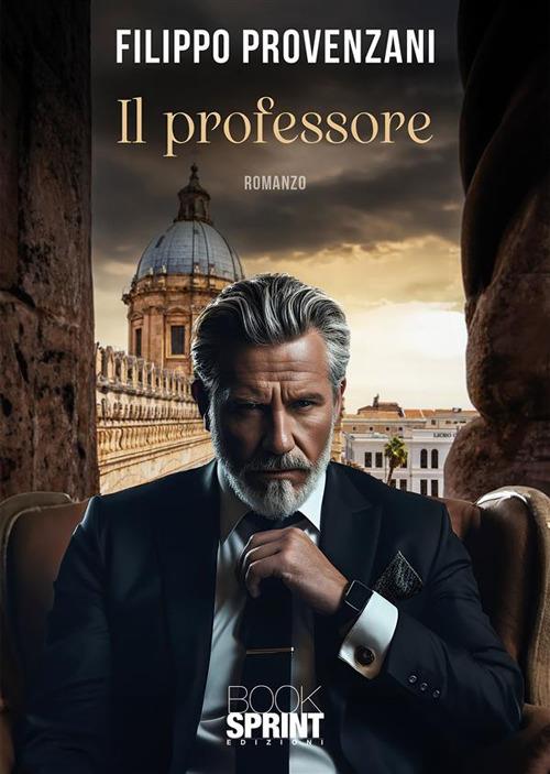 Il professore - Filippo Provenzani - ebook