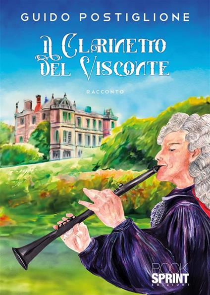 Il clarinetto del Visconte - Guido Postiglione - ebook