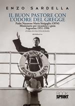 Il buon pastore con l'odore del gregge