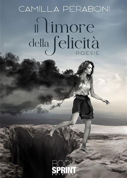 Il timore della felicità - Camilla Peraboni - ebook