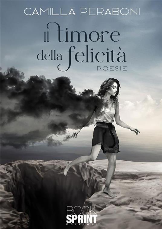 Il timore della felicità - Camilla Peraboni - ebook