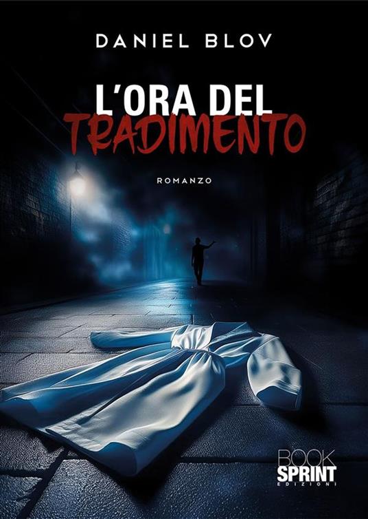 L’ora del tradimento - Daniel Blov - ebook