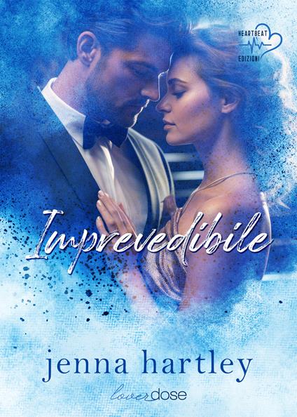 Imprevedibile - Jenna Hartley - ebook