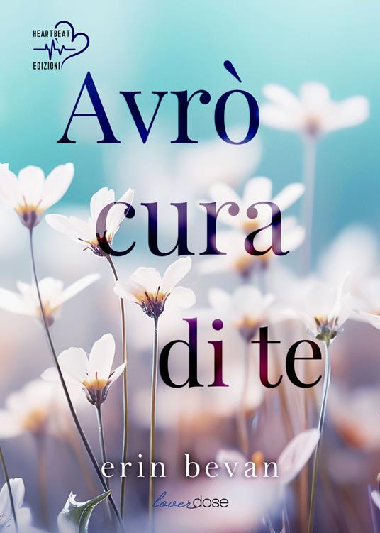 Avrò cura di te - Erin Bevan - ebook