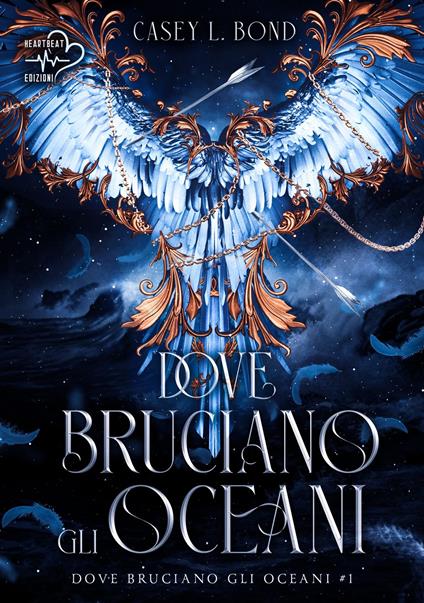 Dove bruciano gli oceani - Casey L. Bond - ebook