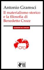 Il materialismo storico e la filosofia di Benedetto Croce