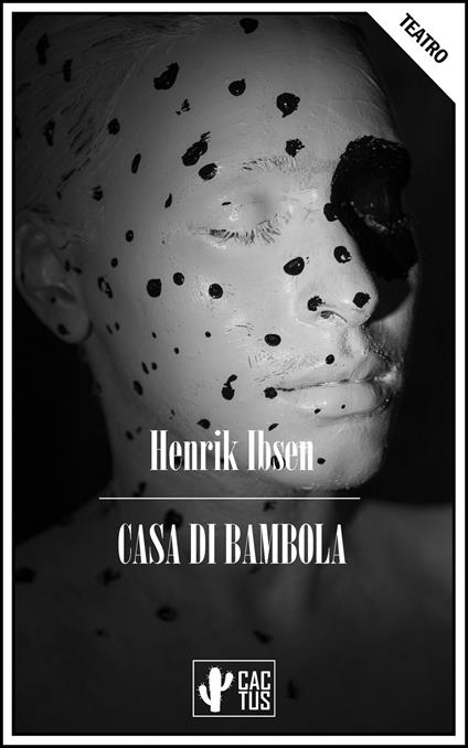 Casa di bambola - Ibsen Henrik,Galletti Pietro - ebook