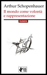 Il mondo come volontà e rappresentazione