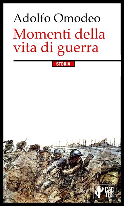 Momenti della vita di guerra - Omodeo Adolfo - ebook