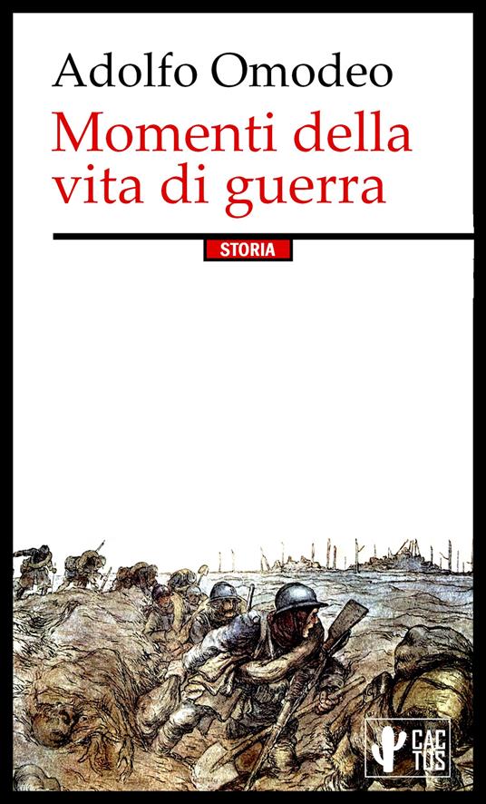 Momenti della vita di guerra - Omodeo Adolfo - ebook