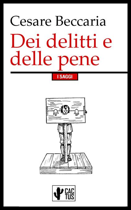 Dei delitti e delle pene - Beccaria Cesare - ebook