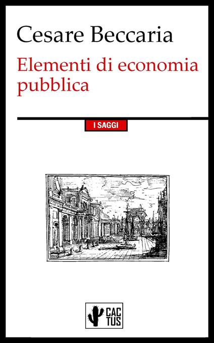 Elementi di economia pubblica - Beccaria Cesare - ebook