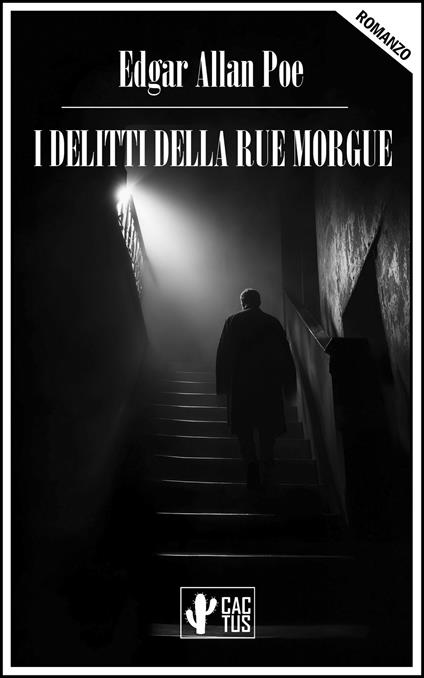 I delitti della Rue Morgue - Edgar Allan Poe,Cinelli Delfino - ebook