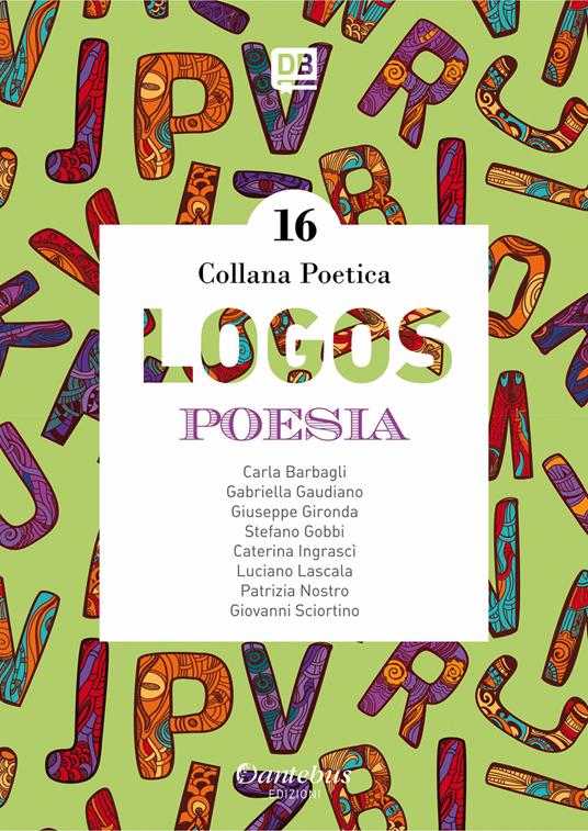 Logos. Collana poetica. Nuova ediz.. Vol. 16 - copertina