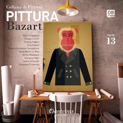 Collana di pittura Bazart. Ediz. illustrata. Vol. 13 - Marco Cavallon,Chiara Ceroni,Franco Fabbri,Ezio Fantin - ebook