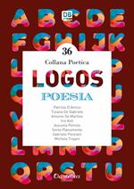 Logos. Collana poetica. Vol. 36