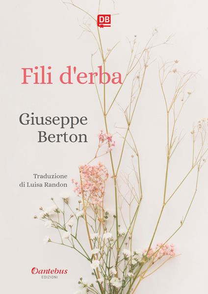 Fili d'erba - Giuseppe Berton - copertina