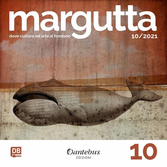 Collana Margutta. Ediz. illustrata. Vol. 10 - Marcia Angeli,Davide Ansaldi,Sylvia Azzolini,Daniela Benedini - ebook