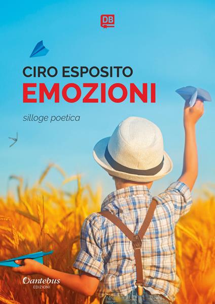 Emozioni. Nuova ediz. - Ciro Esposito - copertina