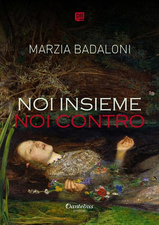 Noi insieme... Noi contro - Marzia Badaloni - ebook