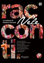 Vele. Collana di racconti e favole. Vol. 9