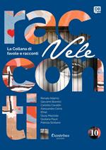 Vele. Collana di racconti e favole. Vol. 10