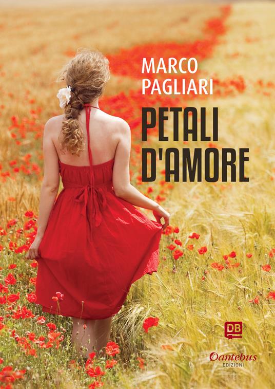Petali d'amore - Marco Pagliari - ebook