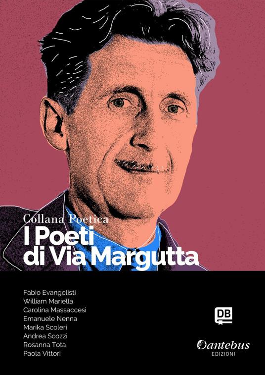 I poeti di Via Margutta. Collana poetica. Vol. 43 - Fabio Evangelisti,William Mariella,Carolina Massaccesi,Emanuele Nenna - ebook