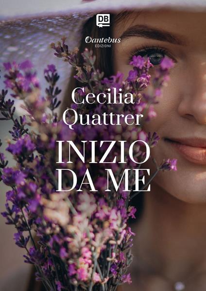 Inizio da me - Cecilia Quattrer - ebook