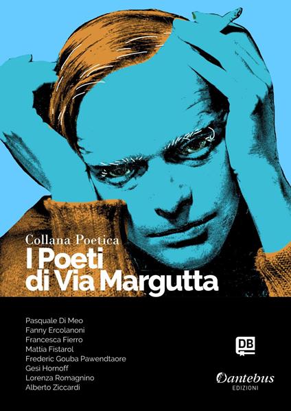 I poeti di Via Margutta. Collana poetica. Vol. 50 - Pasquale Di Meo,Fanny Ercolanoni,Francesca Fierro,Mattia Fistarol - ebook