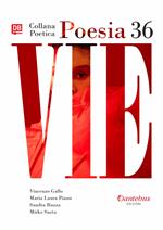 Vie. Collana poetica. Vol. 36