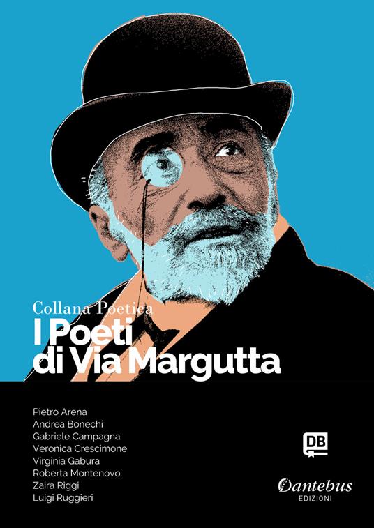 I poeti di Via Margutta. Collana poetica. Vol. 59 - Pietro Arena,Andrea Bonechi,Gabriele Campagna,Veronica Crescimone - ebook