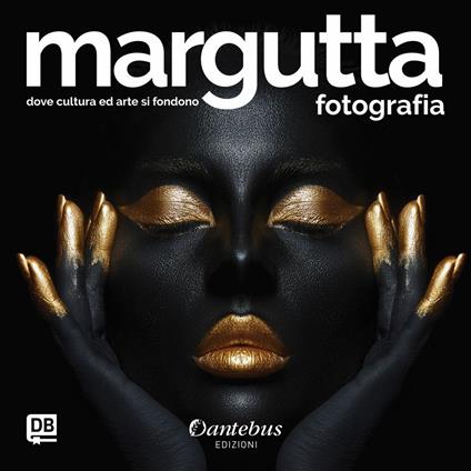 Mostra fotografica Margutta. Ediz. illustrata. Vol. 6 - Sergio Armillei,Francesco Baccega,Anna Bonato,Chiara Borgaro - ebook